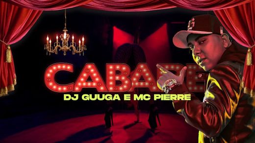 DJ GUUGA e MC PIERRE = CABARÉ ((DJGUUGA E DJELERSON ...