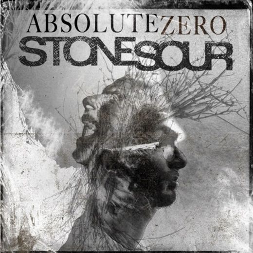 Absolute Zero - Stone Sour