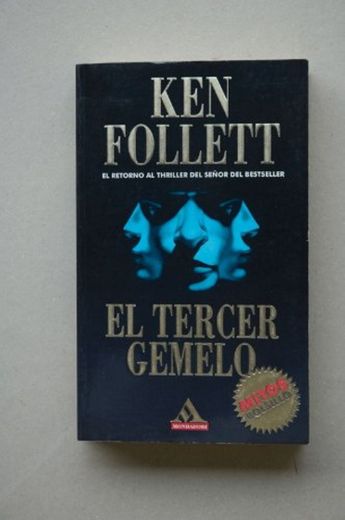 El tercer gemelo / Kent Follett ; traducción de María Vidal