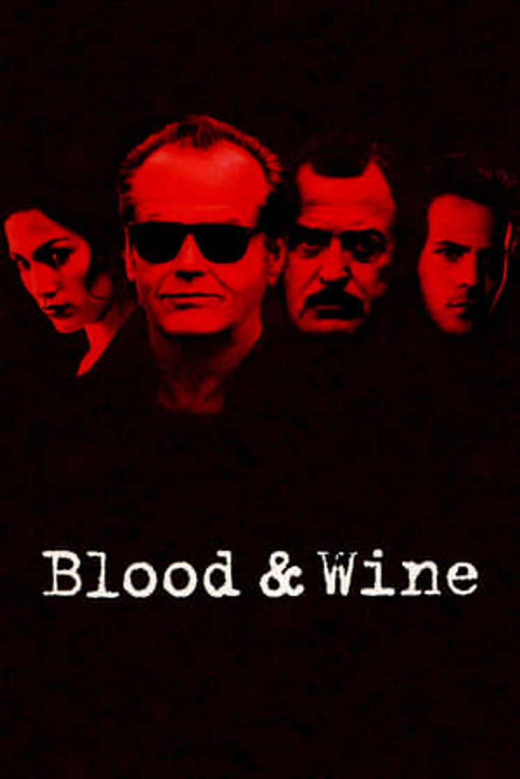 Movie Blood & Wine (Sangre y Vino)