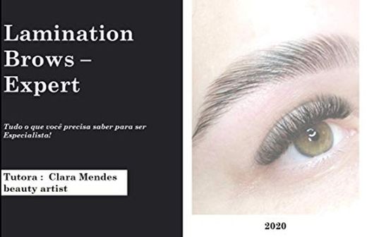 CURSO EXPERT LAMINATION BROWS : torne-se especialista na mais nova técnica de