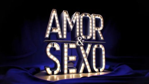 Amor & Sexo
