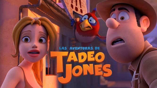 Películas Las aventuras de Tadeo Jones 