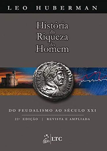 História Da Riqueza Do Homem