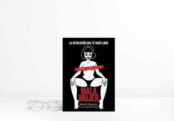 Book Mala mujer: La revolución que te hará libre