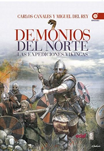 DEMONIOS DEL NORTE. LAS EXPEDICIONES VIKINGAS