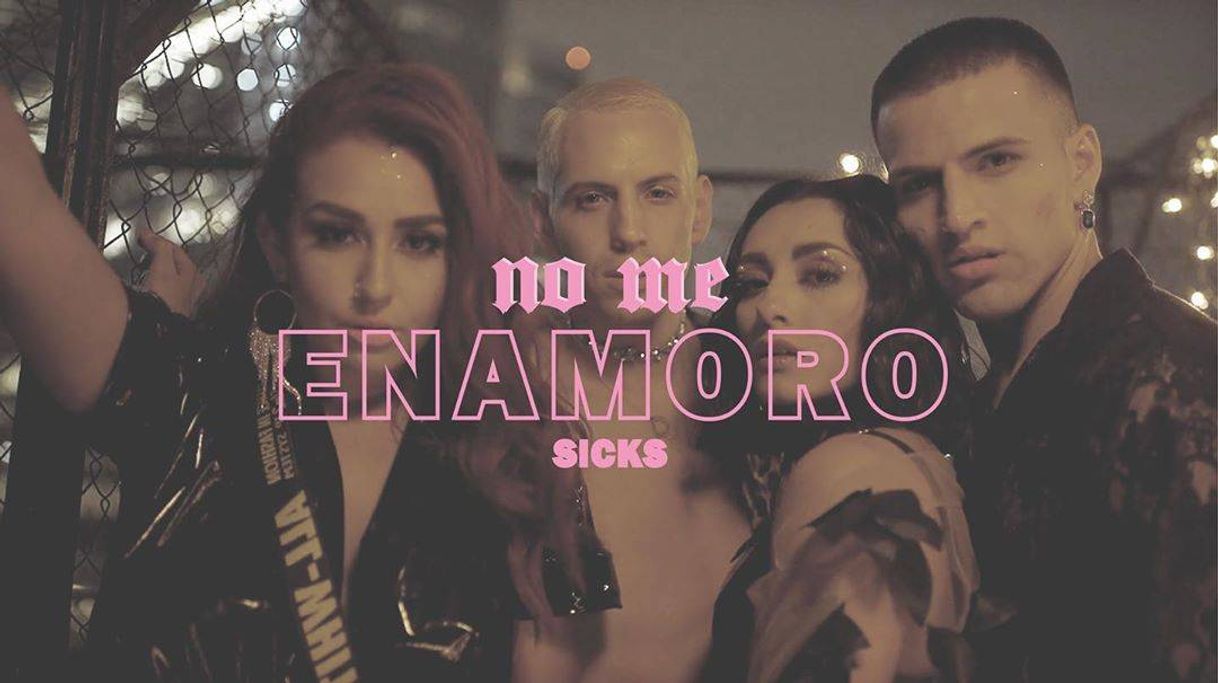 Canción NO ME ENAMORO - SICKS