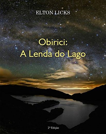 Obirici: A Lenda do Lago