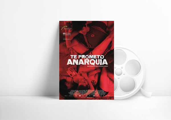 Movie I Promise You Anarchy