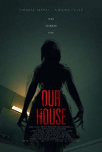 Our House 4k (2018) - pelicula Terror Online