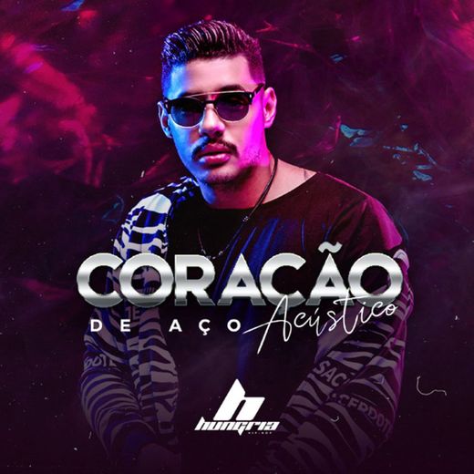 Coração de Aço - Acústico