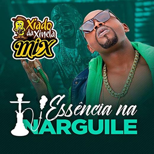 Essência na Narguilé [Explicit]