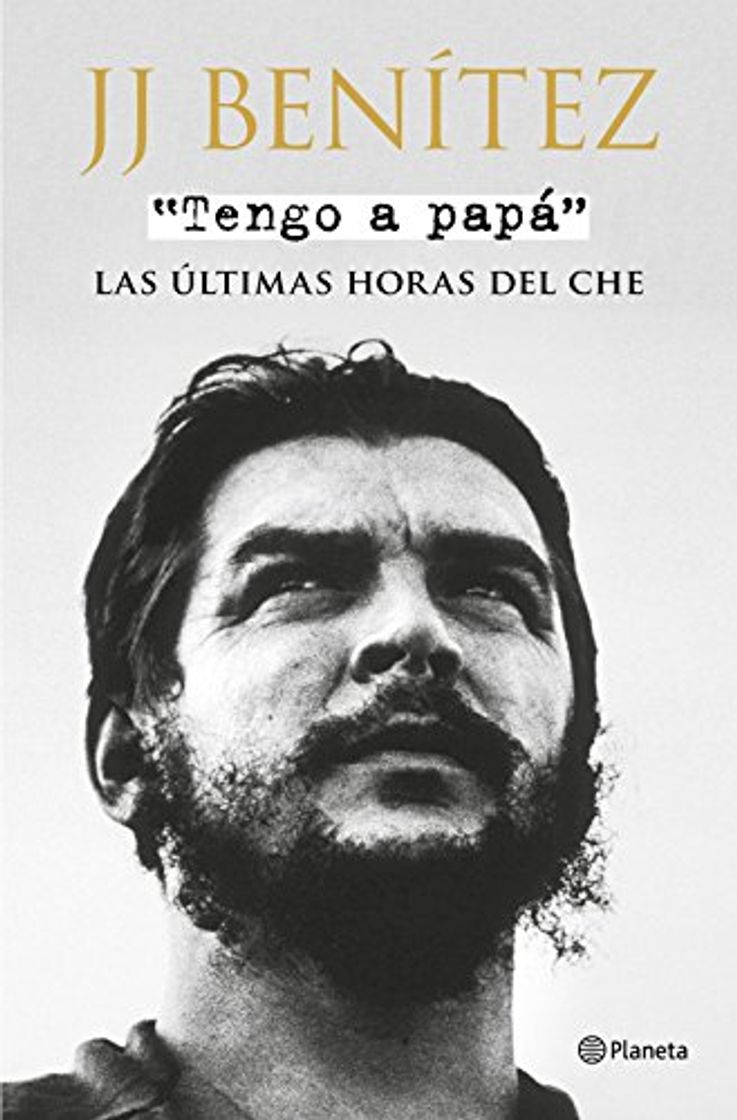 Libro Tengo a papá: Las últimas horas del Che
