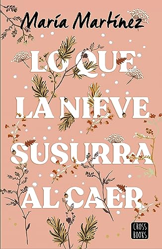 Libro Lo que la nieve susurra al caer