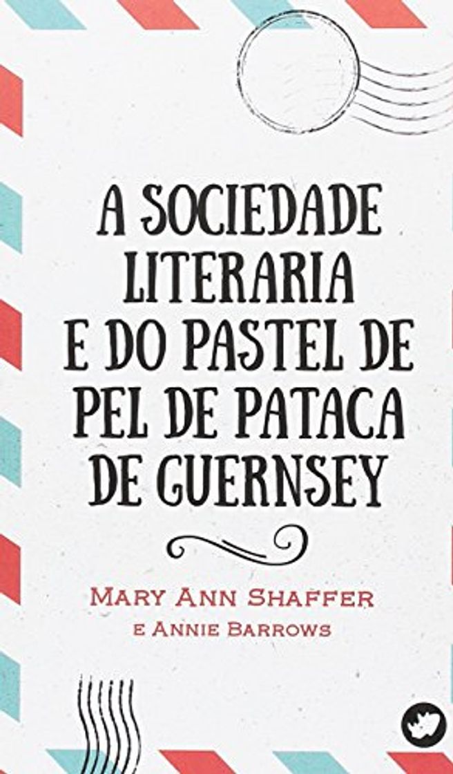 Libro A Sociedade Literaria e do Pastel de Pel de Pataca de Guernsey