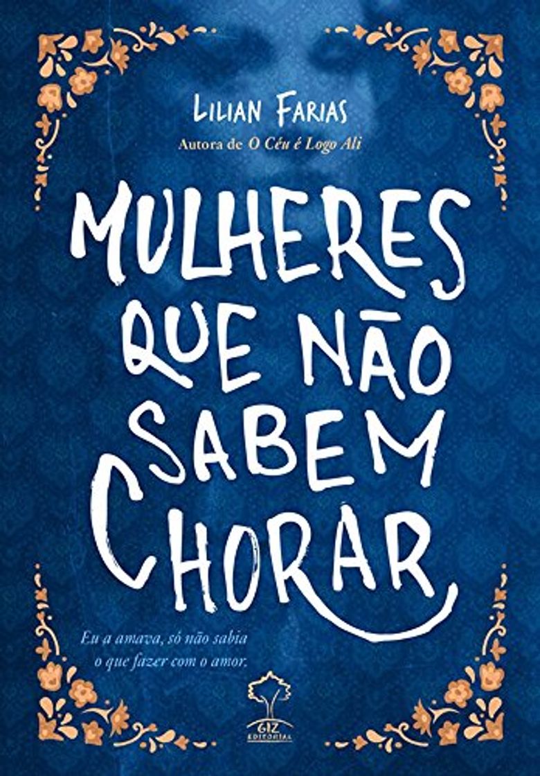 Book Mulheres que não sabem chorar