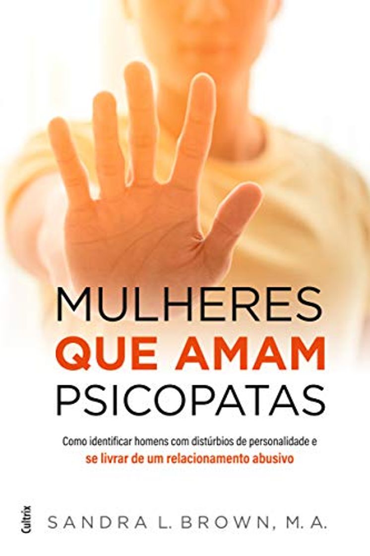 Libro Mulheres que Amam Psicopatas