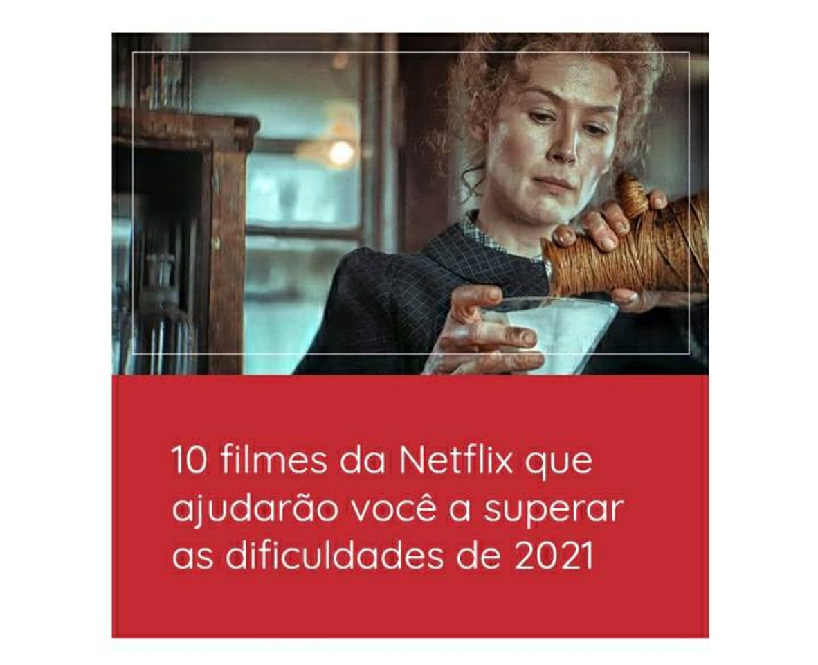 Fashion 10 filmes da Netflix que te ajudarão em suas dificuldades🌝