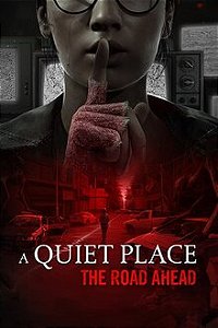 Videojuegos A Quiet Place The Road Ahead