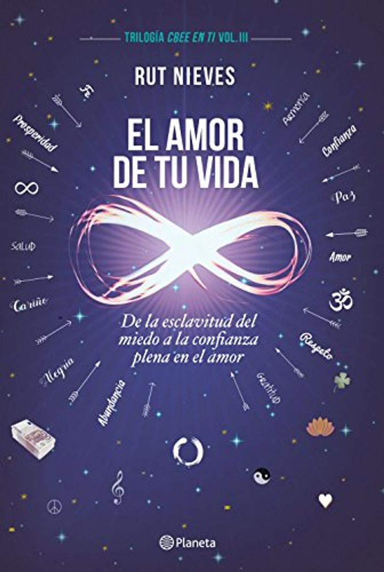 Book El Amor de tu Vida: De la esclavitud del miedo a la