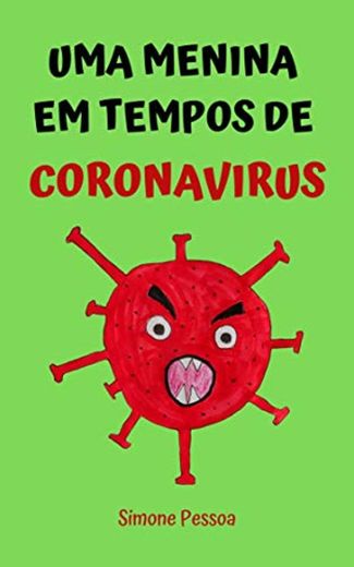 Livro infantil: UMA MENINA EM TEMPOS DE CORONAVÍRUS