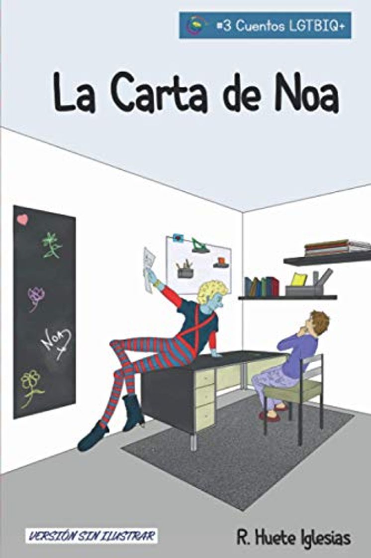 Libros LA CARTA DE NOA: TRANSEXUALIDAD INFANTIL - Un cuento para animar a