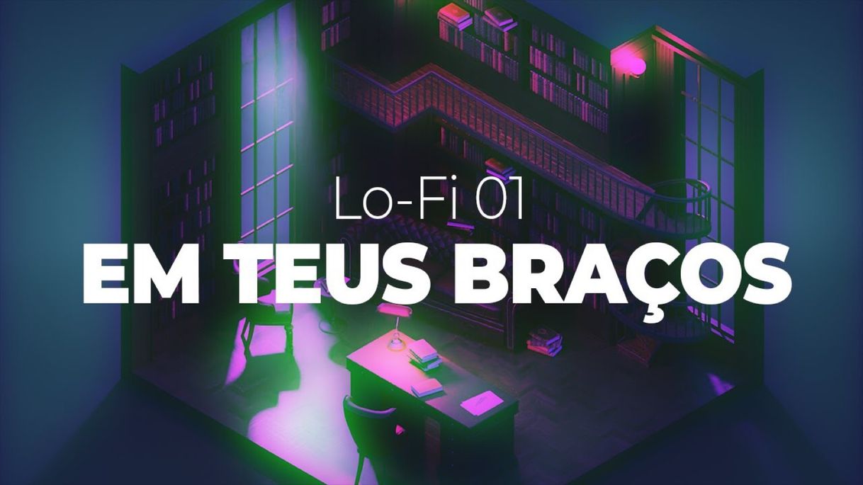 Music Lo-Fi EM TEUS BRAÇOS 