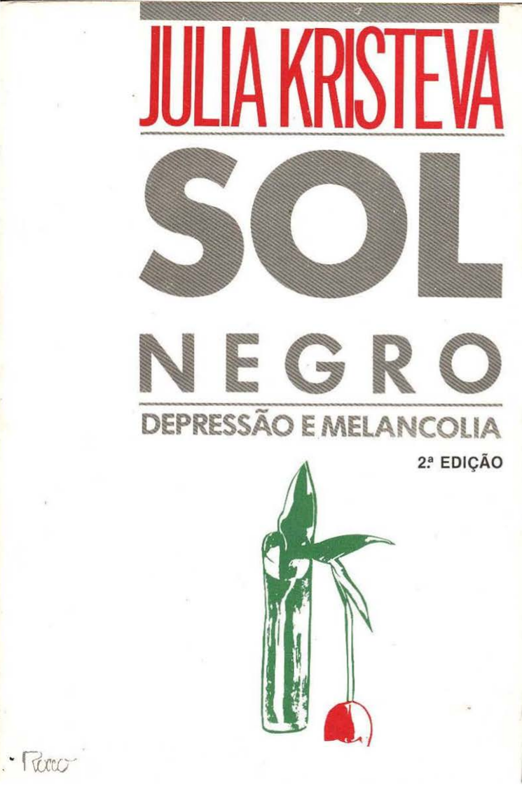 Fashion Sol Negro – Depressão e Melancolia – Julia Kristeva