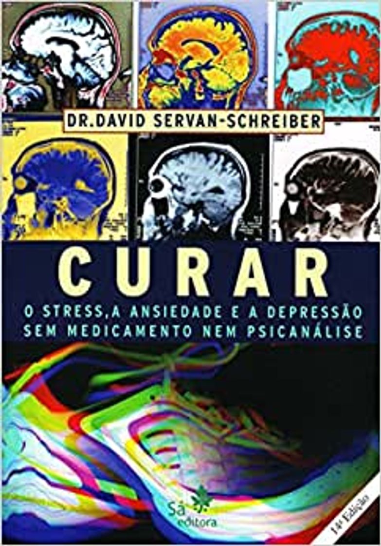 Fashion Curar o Stress, Ansiedade e a Depressão sem Medicamentos...