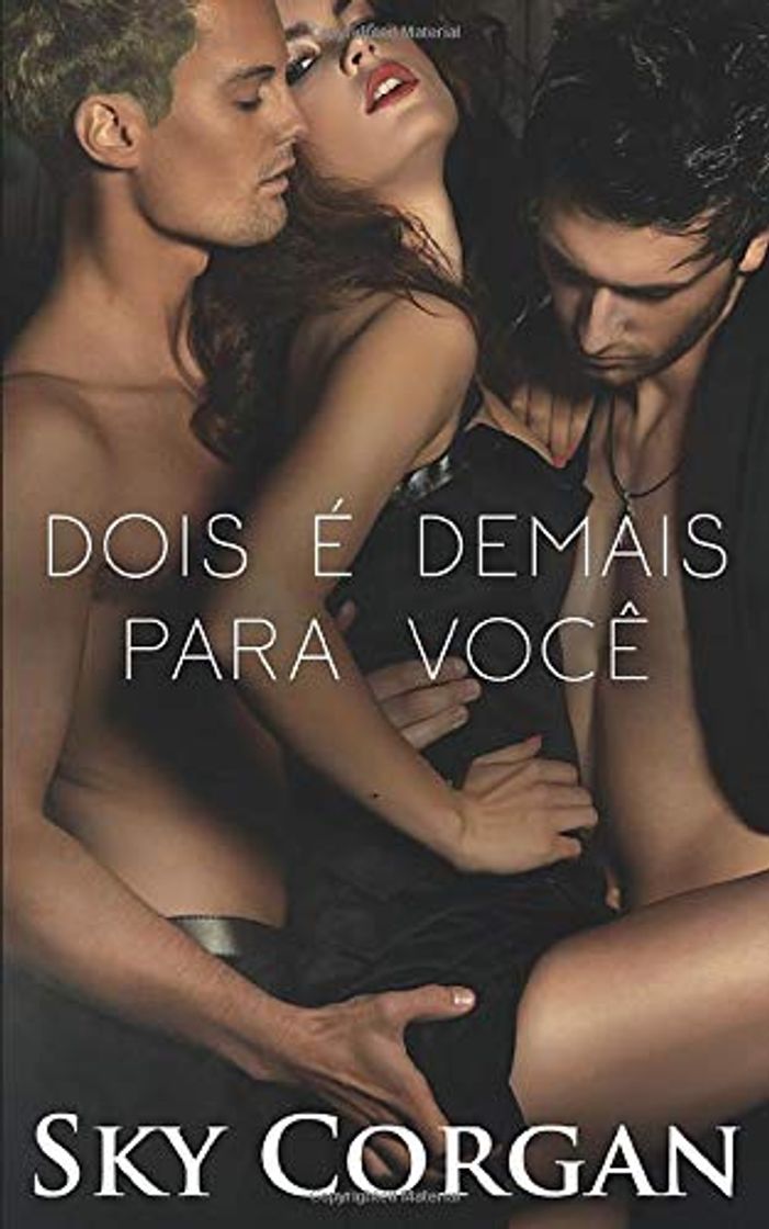 Book Dois É Demais Para Você