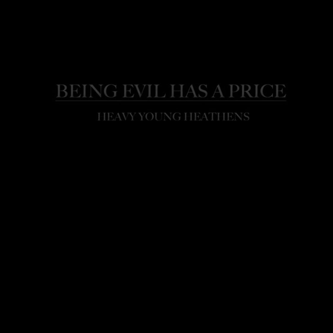 Canción Being Evil Has a Price