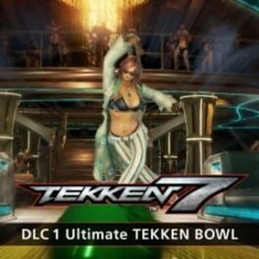 Tekken 7: DLC 1 - Ultimate TEKKEN BOWL & Additional Costumes