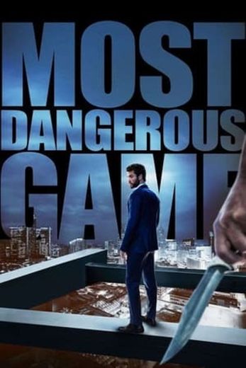 Most Dangerous Game - The Movie