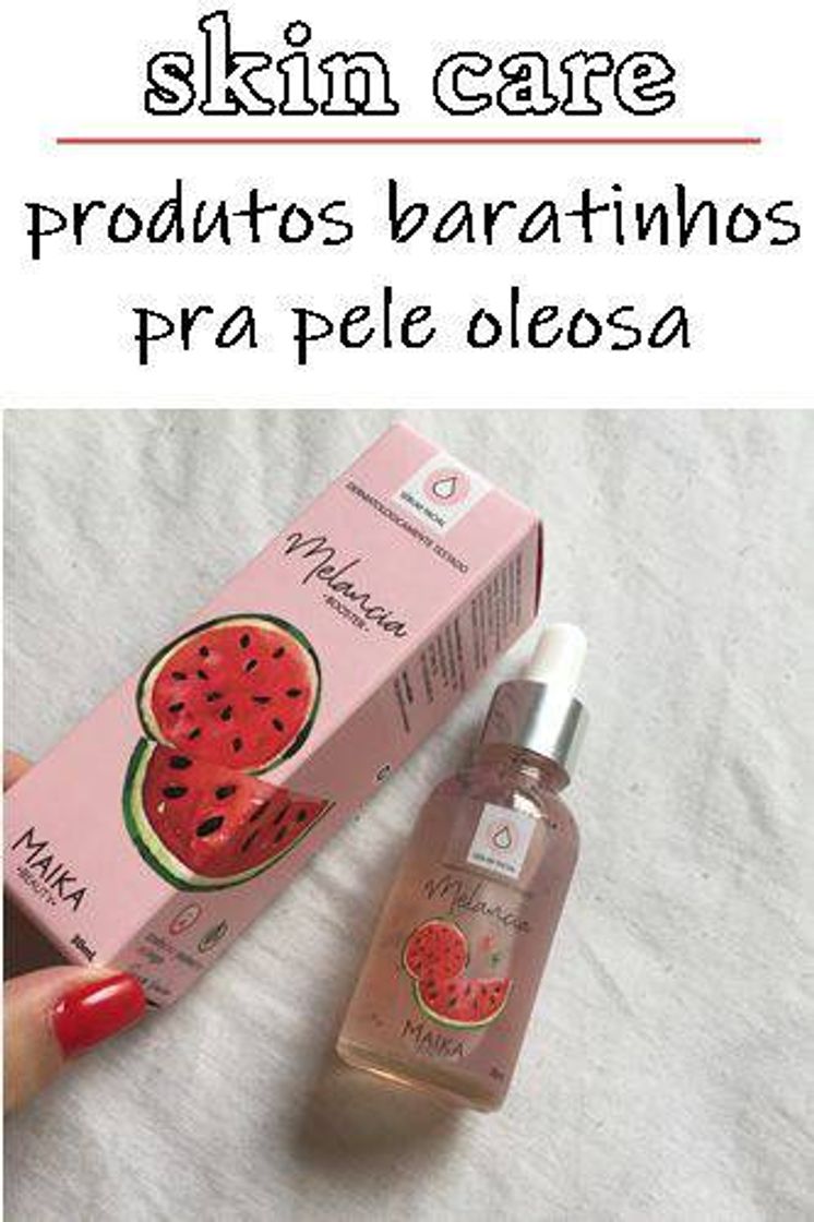 Fashion Produto pra pele oleosa 