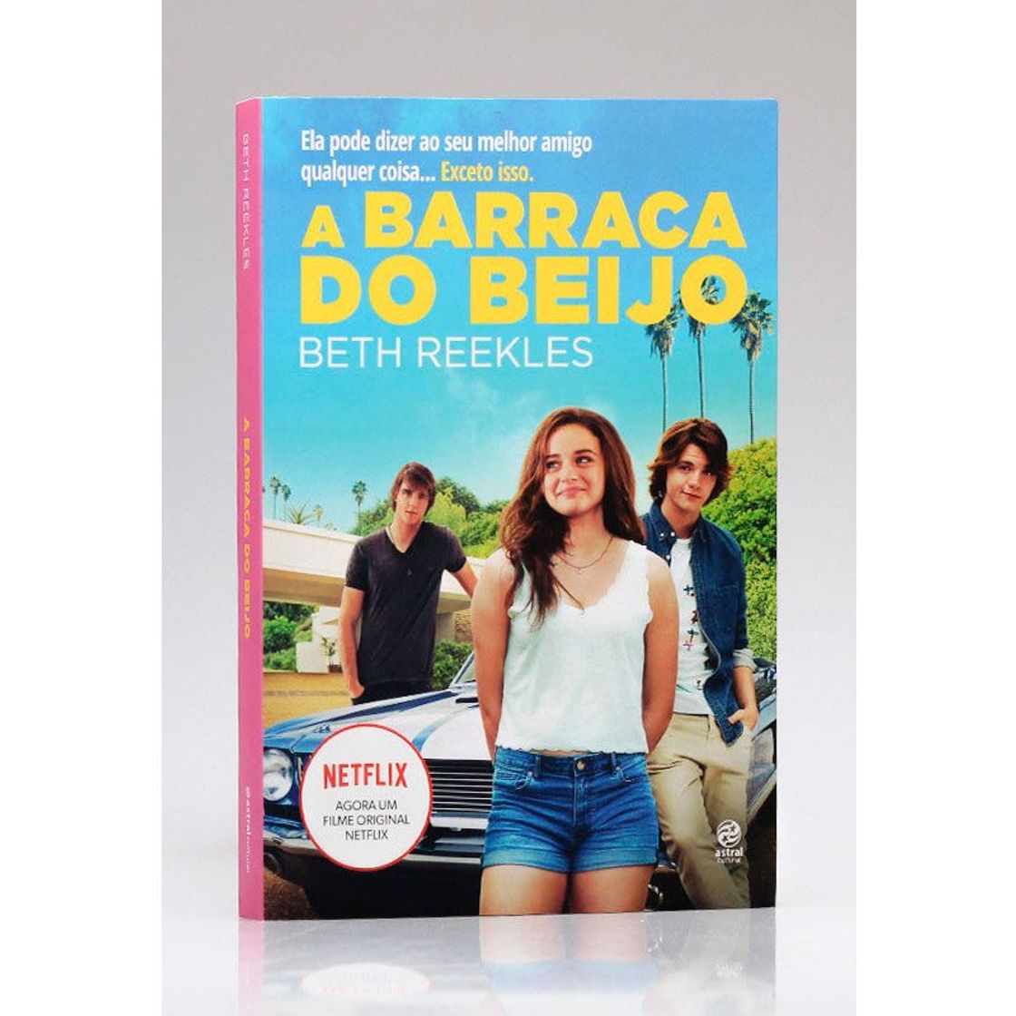 Libro A barraca do beijo: Ela pode dizer ao seu melhor amigo qualquer