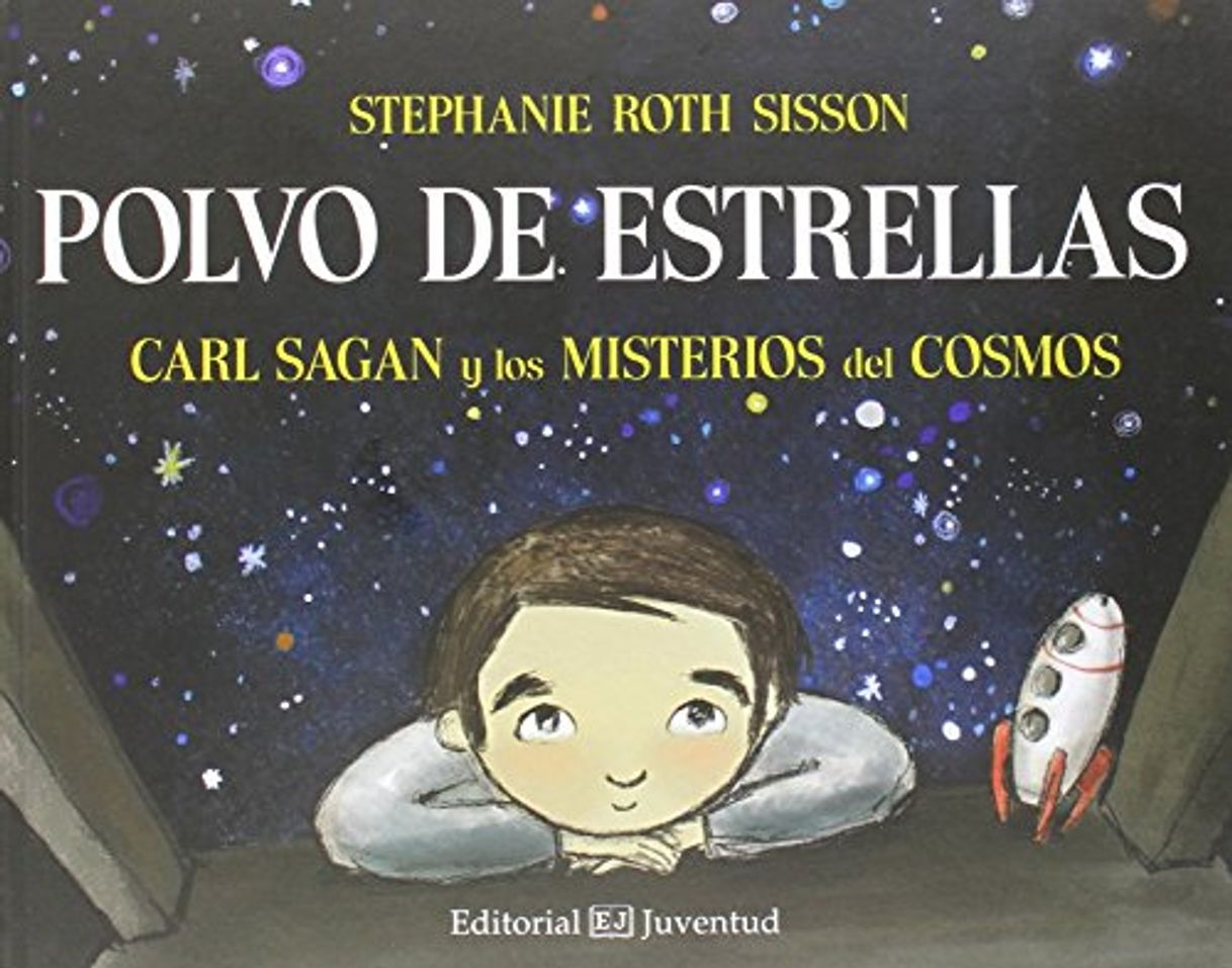 Book Polvo de estrellas. Carl Sagan y los misterios del cosmos