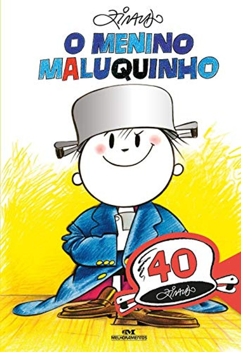 Book O Menino Maluquinho - Edicao Comemorativa de 40 Anos - Maluquinho e