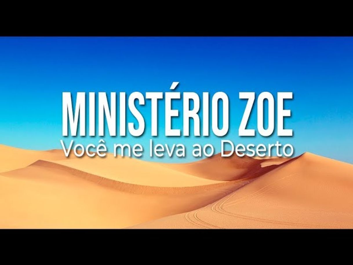 Fashion Ministério Zoe - Você Me Leva Ao Deserto (Video Oficial) - YouTube