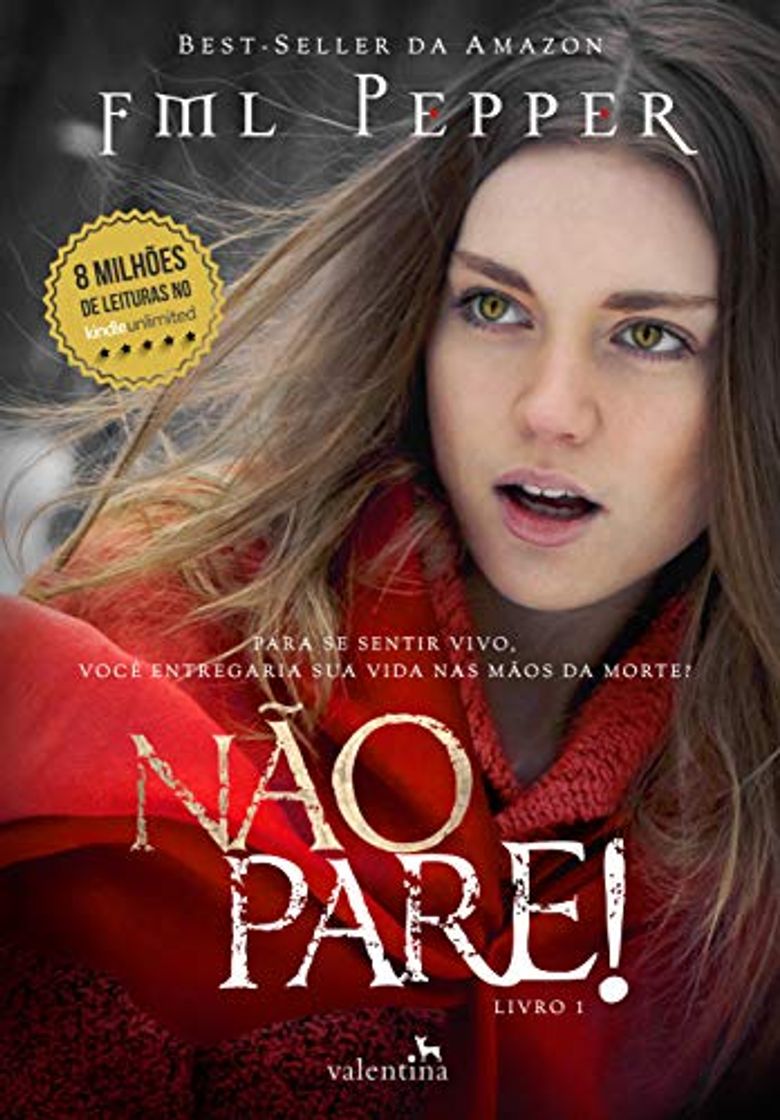 Book NÃO PARE!: Para se sentir vivo, você entregaria sua vida nas mãos