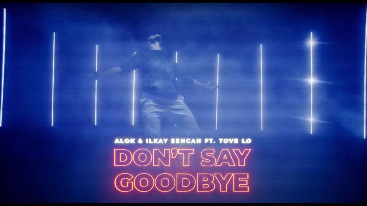 Canción Don't Say Goodbye (feat. Tove Lo)