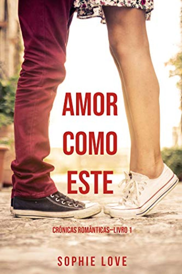 Libros Amor Como Este (Crônicas Românticas)