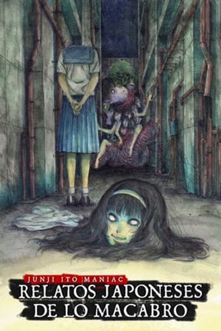 Serie Junji Ito Maniac: Relatos japoneses de lo macabro