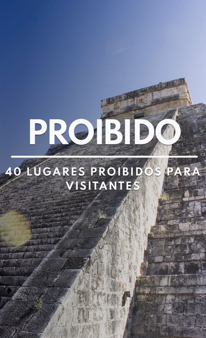 Fashion 40 Lugares Proibidos Para Visitantes Ao Redor Do Mundo 