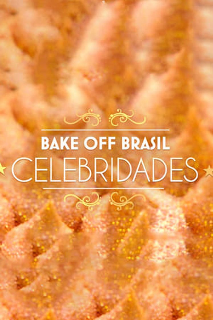 Serie Bake Off Brasil: Celebridades