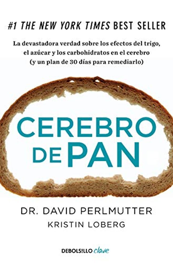 Libro Cerebro de pan: La devastadora verdad sobre los efectos del trigo, el