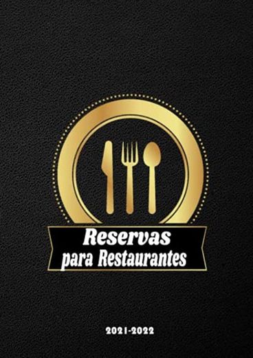 Reservas para restaurante 2021-2022: Agenda restaurante A4 ,diario 21