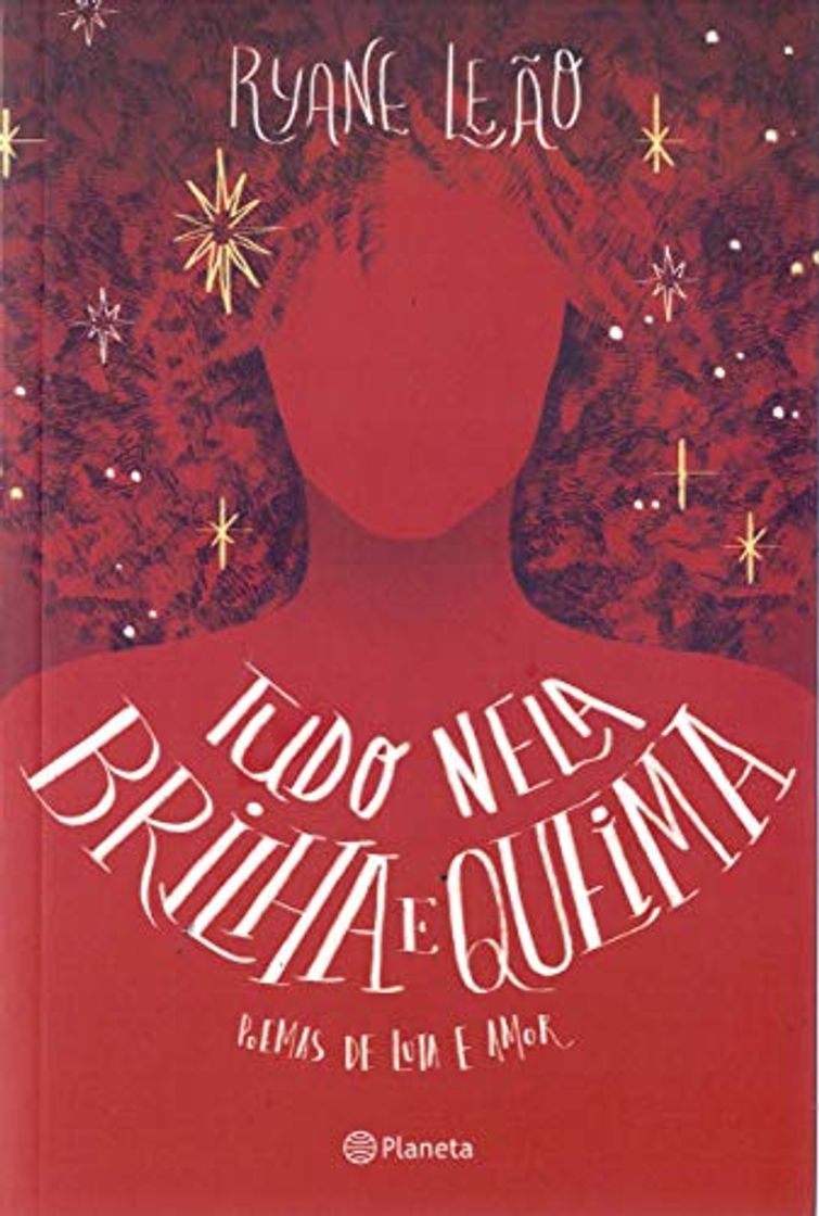 Libro Tudo Nela Brilha e Queima - Poemas De Luta e Amor