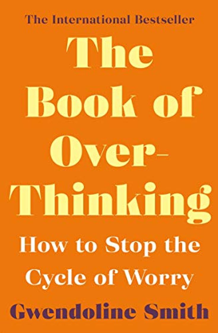 Libro The Book of Overthinking: How to Stop the Cycle of Worry