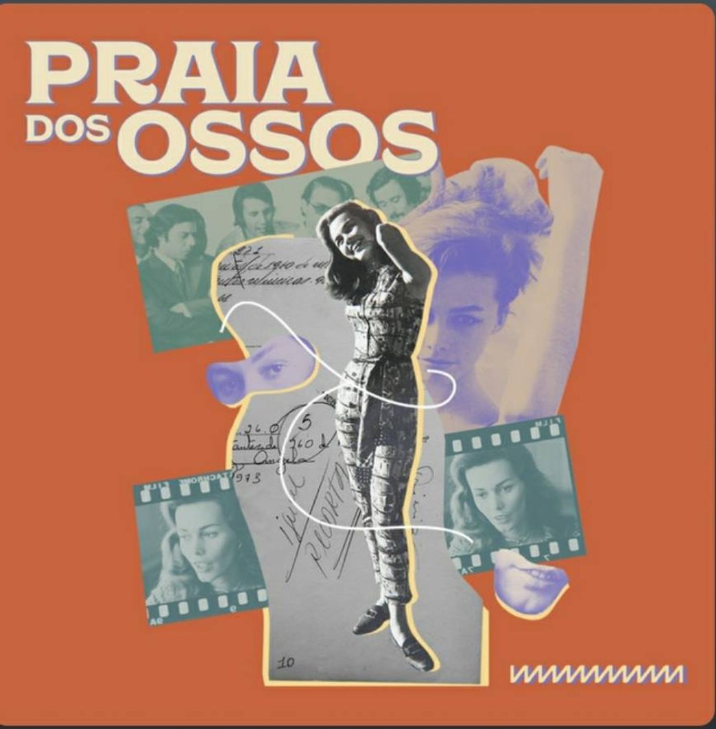 Fashion PodCasts- Praia dos ossos 