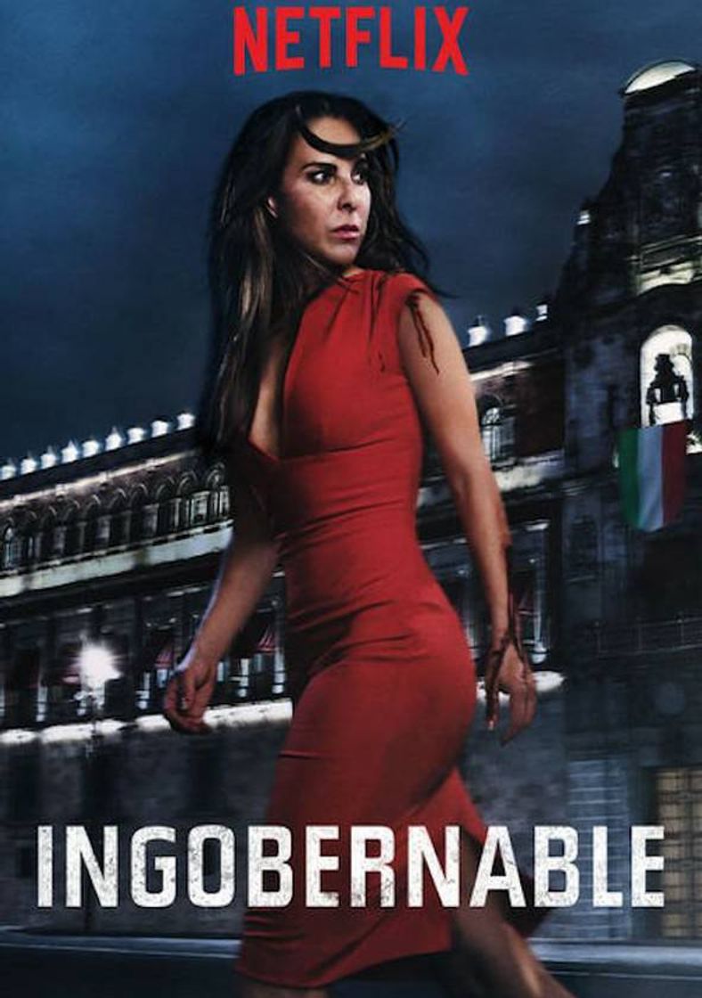 Serie Ingobernable